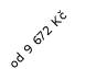od 9 672 Kč